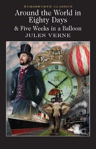 Around the World in 80 Days / Five Weeks in a Balloon