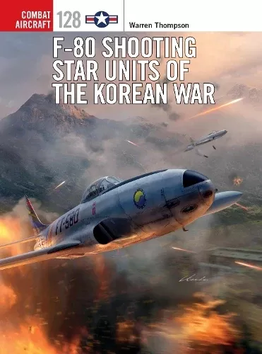 F-80 Shooting Star Units of the Korean War