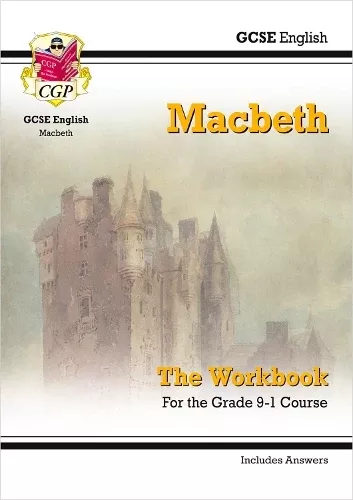 GCSE English Shakespeare - Macbeth Workbook (includes Answers)