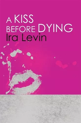 A Kiss Before Dying