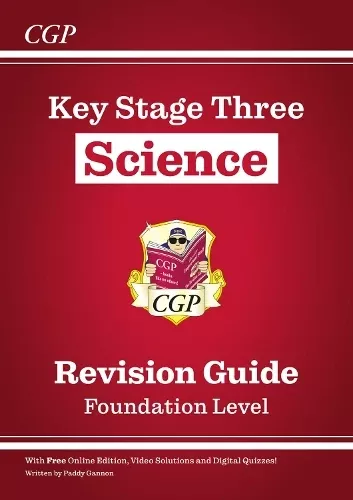 New KS3 Science Revision Guide – Foundation (includes Online Edition, Videos & Quizzes)