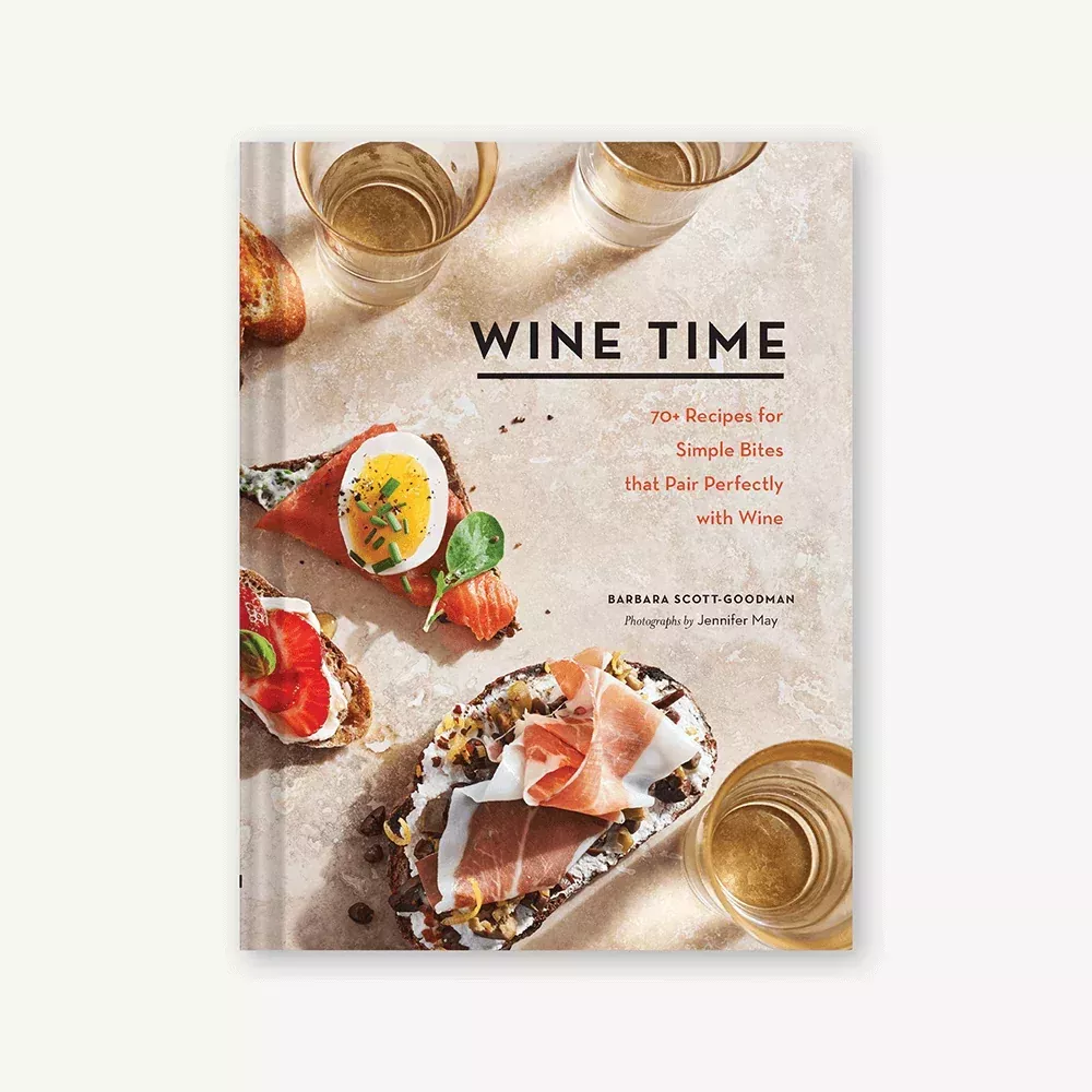 Wine Time – 70+ Recipes For Simple Bites That Pair Perfectly With Wine